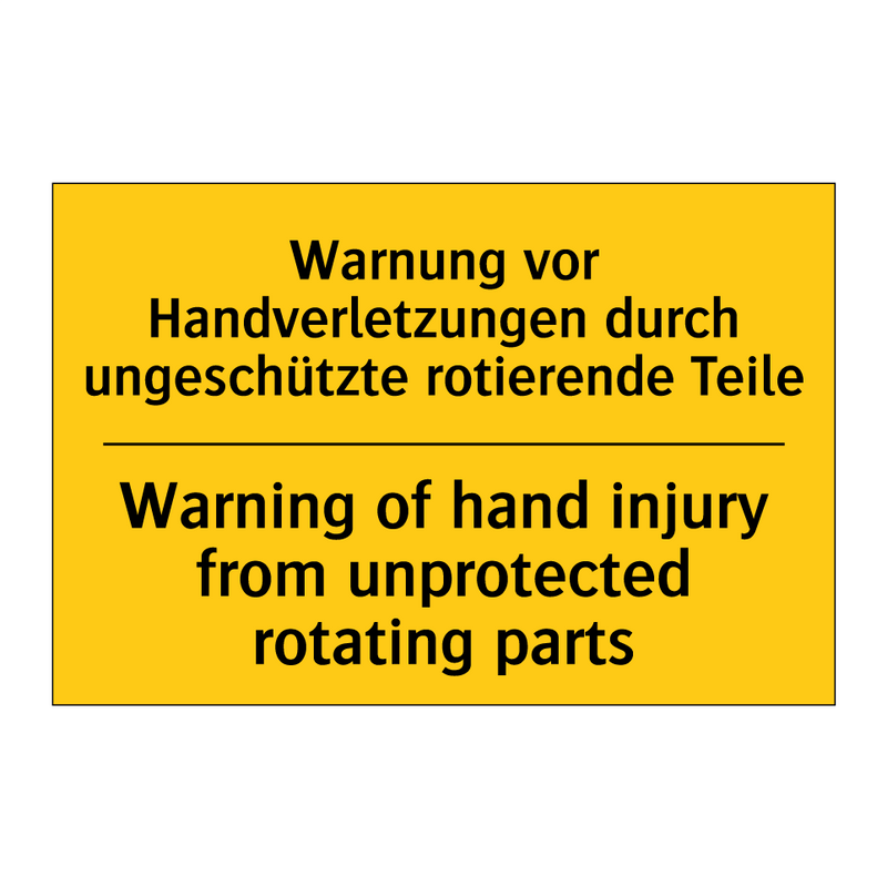 Warnung vor Handverletzungen durch /.../ - Warning of hand injury from unprotected /.../
