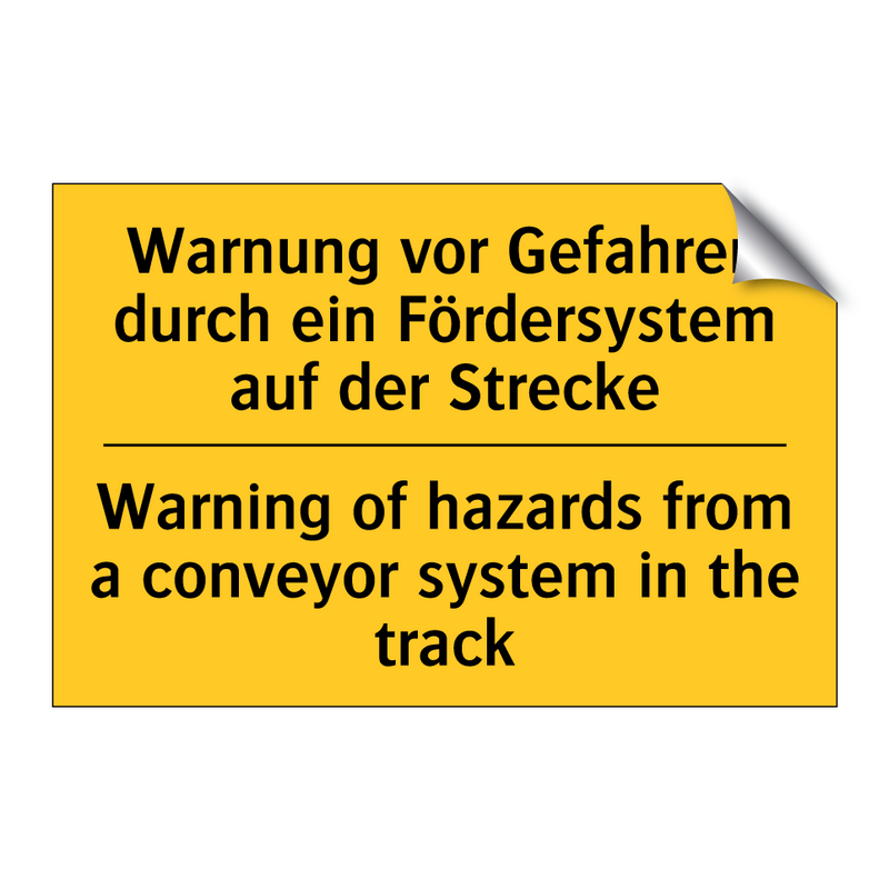 Warnung vor Gefahren durch ein /.../ - Warning of hazards from a conveyor /.../
