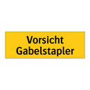 Vorsicht Gabelstapler