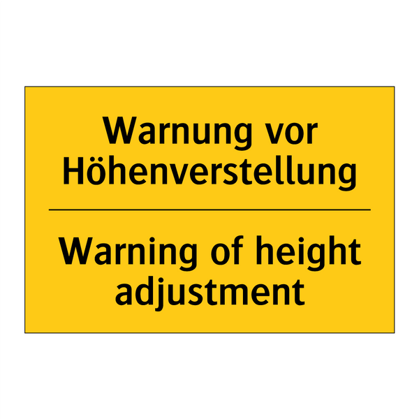 Warnung vor Höhenverstellung - Warning of height adjustment