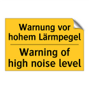Warnung vor hohem Lärmpegel - Warning of high noise level