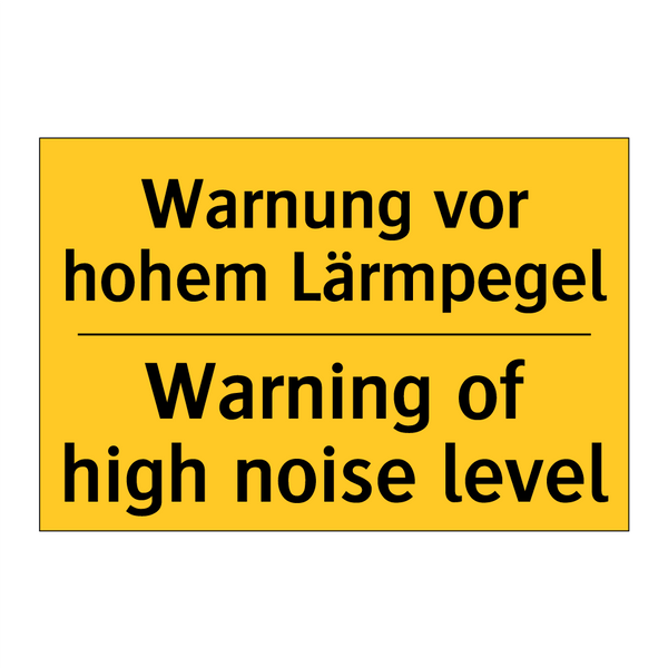Warnung vor hohem Lärmpegel - Warning of high noise level