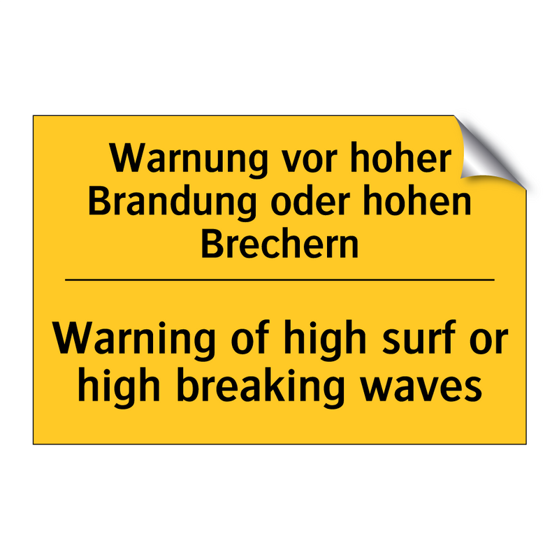 Warnung vor hoher Brandung oder /.../ - Warning of high surf or high breaking /.../