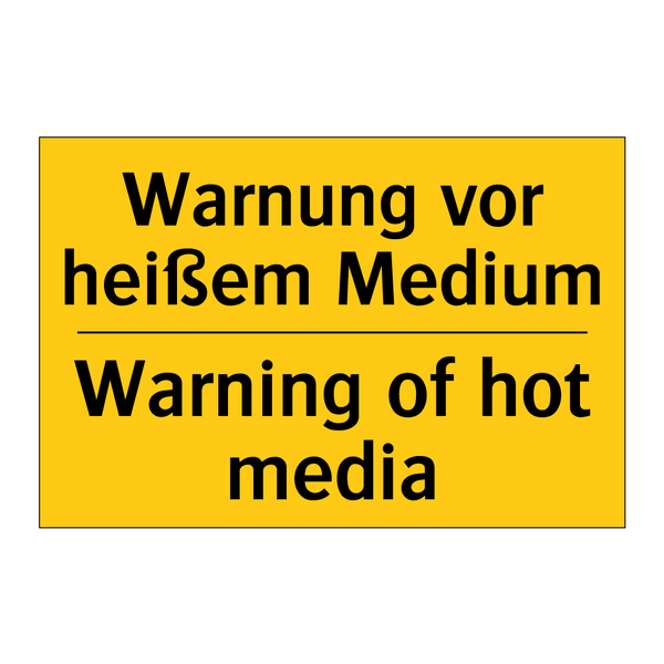 Warnung vor heißem Medium - Warning of hot media