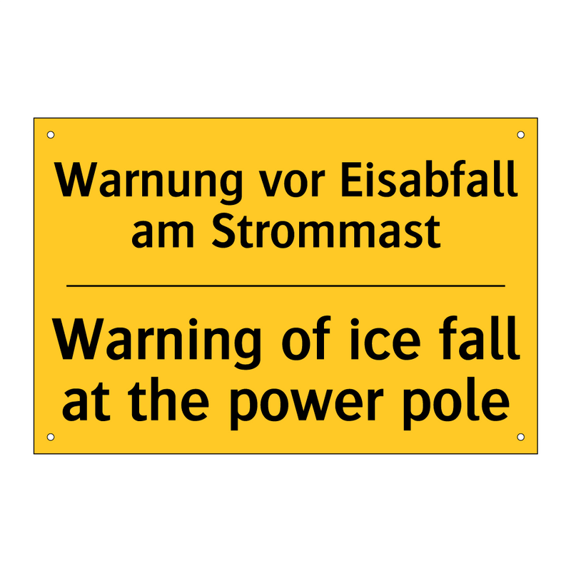 Warnung vor Eisabfall am Strommast/.../ - Warning of ice fall at the power /.../