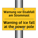 Warnung vor Eisabfall am Strommast/.../ - Warning of ice fall at the power /.../