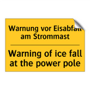 Warnung vor Eisabfall am Strommast/.../ - Warning of ice fall at the power /.../