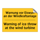 Warnung vor Eiswurf an der Windkraftanlage/.../ - Warning of ice throw at the wind /.../
