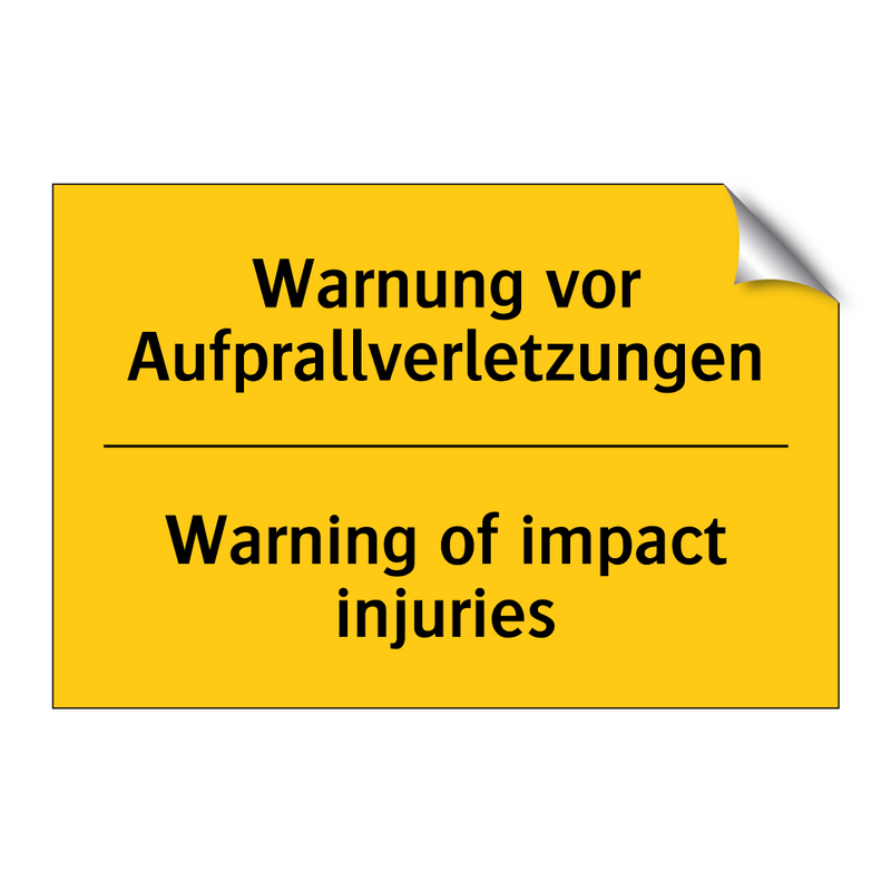 Warnung vor Aufprallverletzungen/.../ - Warning of impact injuries