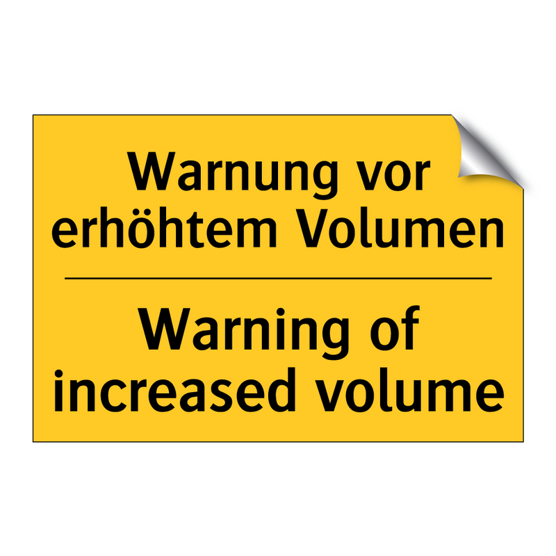 Warnung vor erhöhtem Volumen - Warning of increased volume