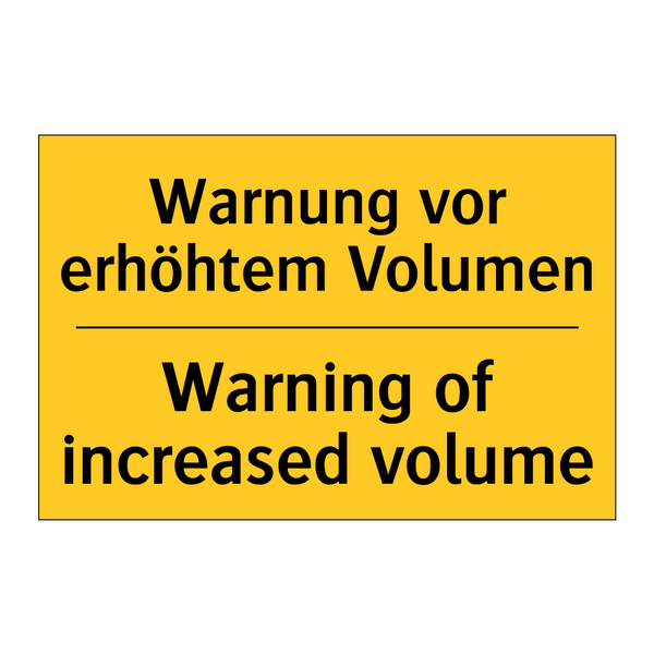 Warnung vor erhöhtem Volumen - Warning of increased volume