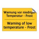 Warnung vor niedriger Temperatur /.../ - Warning of low temperature - Frost/.../