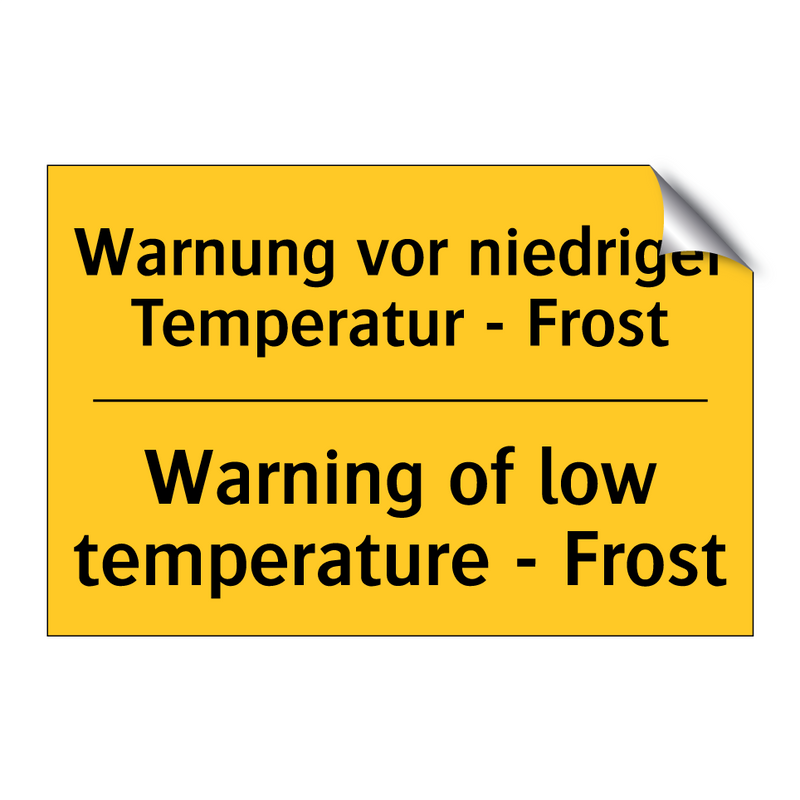 Warnung vor niedriger Temperatur /.../ - Warning of low temperature - Frost/.../