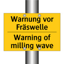 Warnung vor Fräswelle - Warning of milling wave