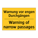 Warnung vor engen Durchgängen - Warning of narrow passages