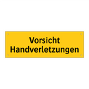 Vorsicht Handverletzungen