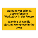 Warnung vor schnell auswerfendem /.../ - Warning of rapidly ejecting workpiece /.../