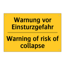 Warnung vor Einsturzgefahr - Warning of risk of collapse