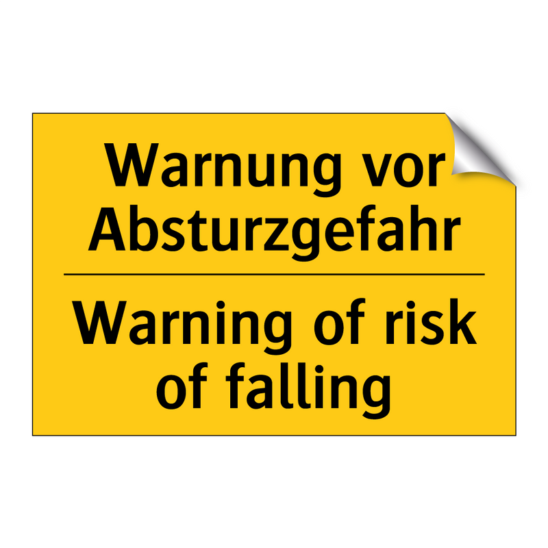 Warnung vor Absturzgefahr - Warning of risk of falling