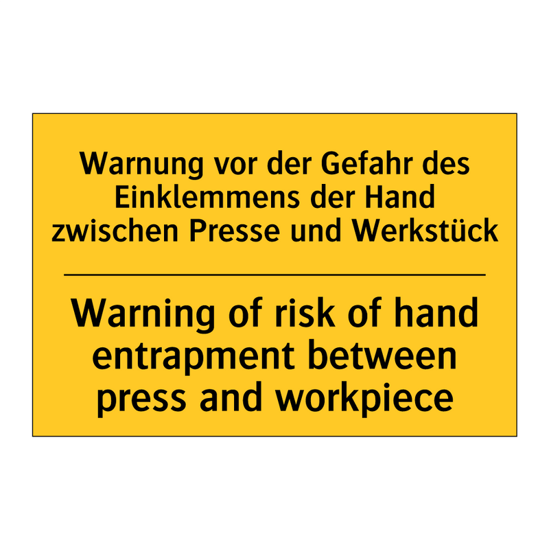 Warnung vor der Gefahr des Einklemmens /.../ - Warning of risk of hand entrapment /.../