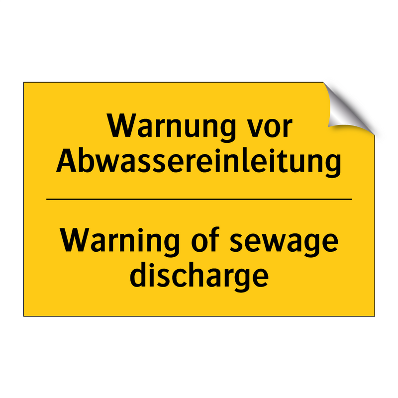 Warnung vor Abwassereinleitung - Warning of sewage discharge