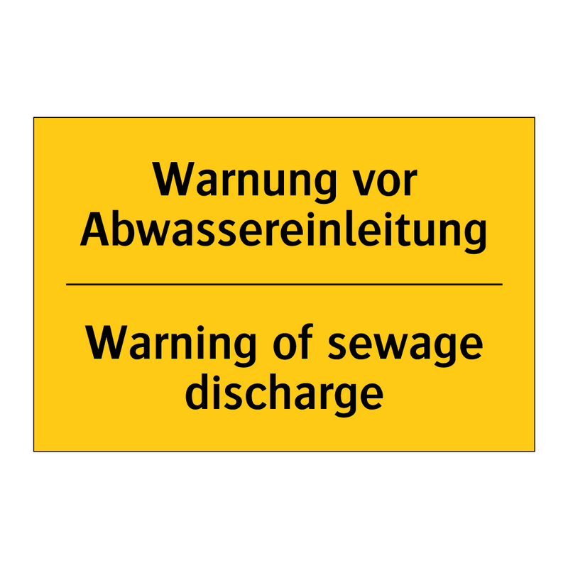 Warnung vor Abwassereinleitung - Warning of sewage discharge