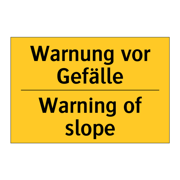 Warnung vor Gefälle - Warning of slope