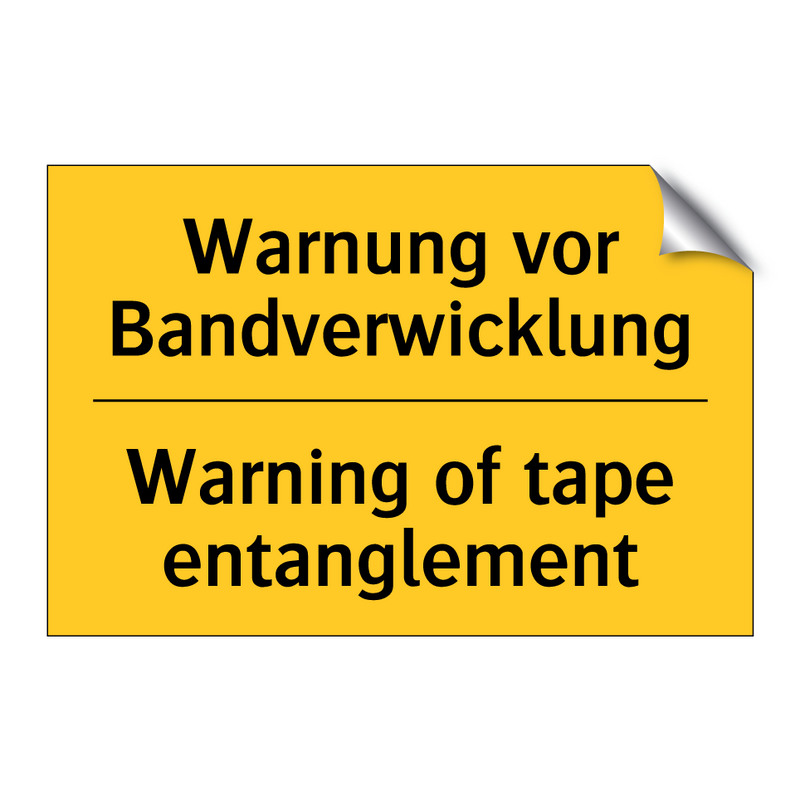 Warnung vor Bandverwicklung - Warning of tape entanglement