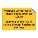Warnung vor der Gefahr, durch /.../ - Warning of the risk of falling /.../