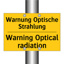Warnung Optische Strahlung - Warning Optical radiation