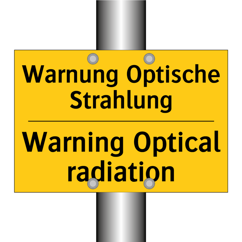 Warnung Optische Strahlung - Warning Optical radiation