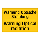 Warnung Optische Strahlung - Warning Optical radiation
