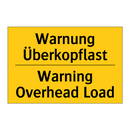 Warnung Überkopflast - Warning Overhead Load