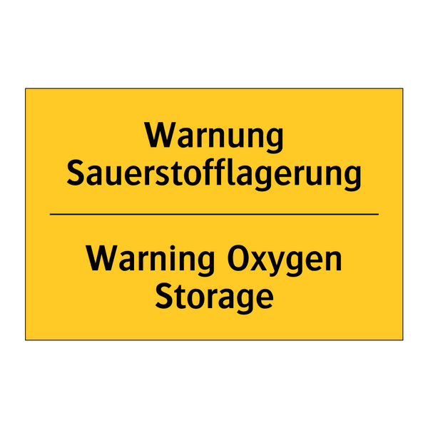 Warnung Sauerstofflagerung - Warning Oxygen Storage