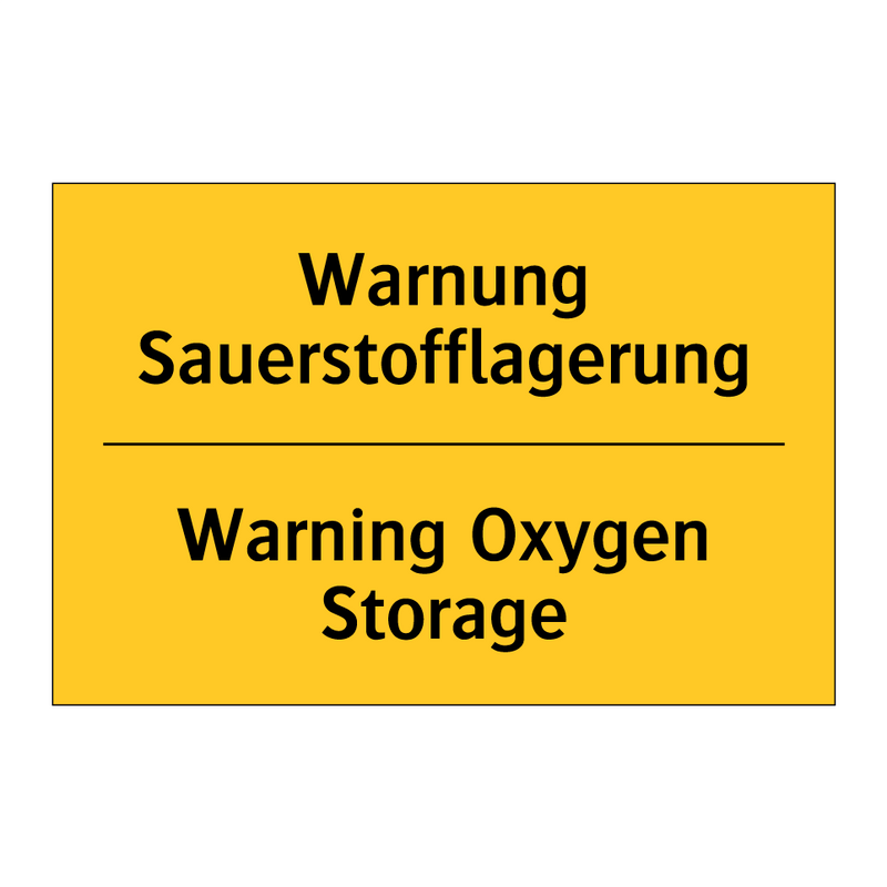 Warnung Sauerstofflagerung - Warning Oxygen Storage