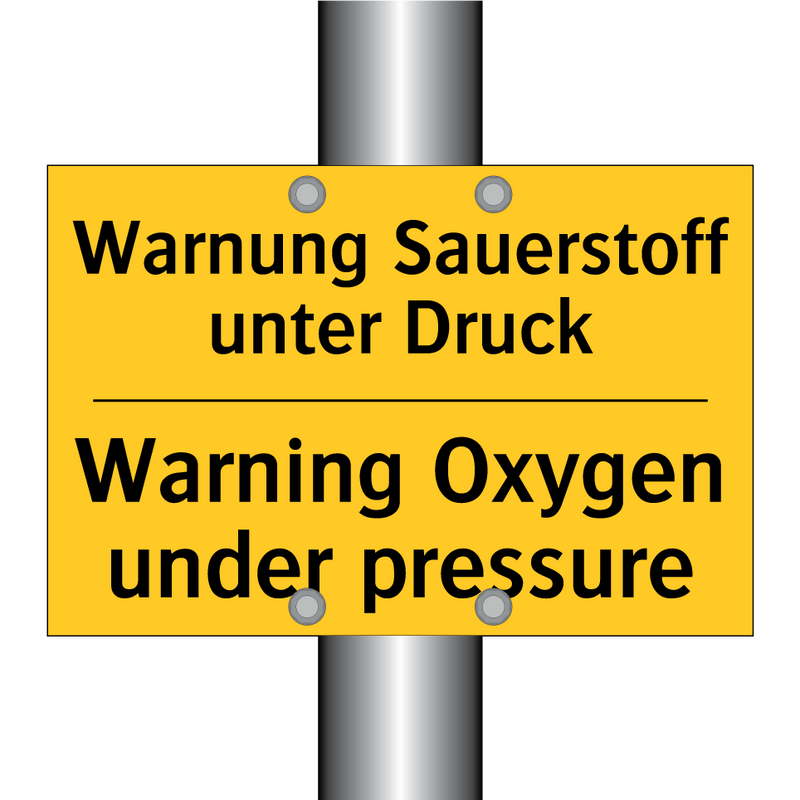 Warnung Sauerstoff unter Druck - Warning Oxygen under pressure