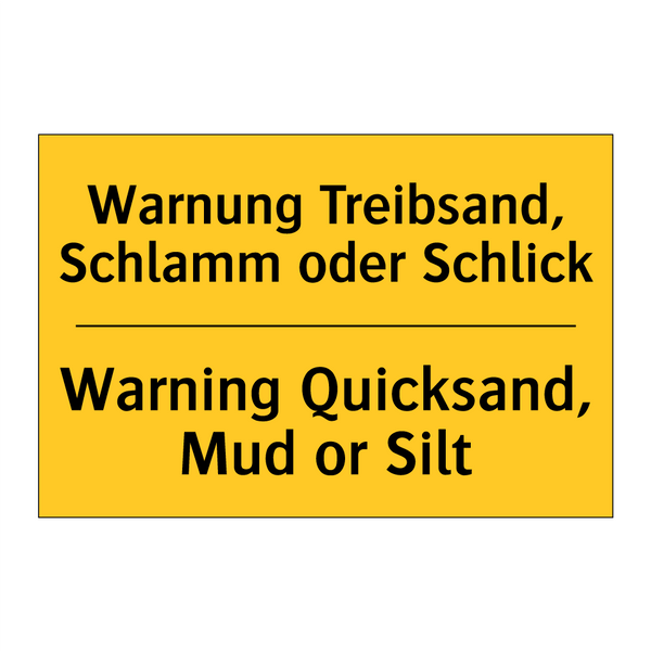 Warnung Treibsand, Schlamm oder /.../ - Warning Quicksand, Mud or Silt