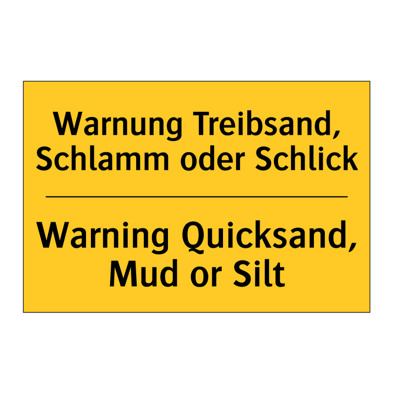 Warnung Treibsand, Schlamm oder /.../ - Warning Quicksand, Mud or Silt