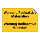 Warnung Radioaktive Materialien/.../ - Warning Radioactive Materials