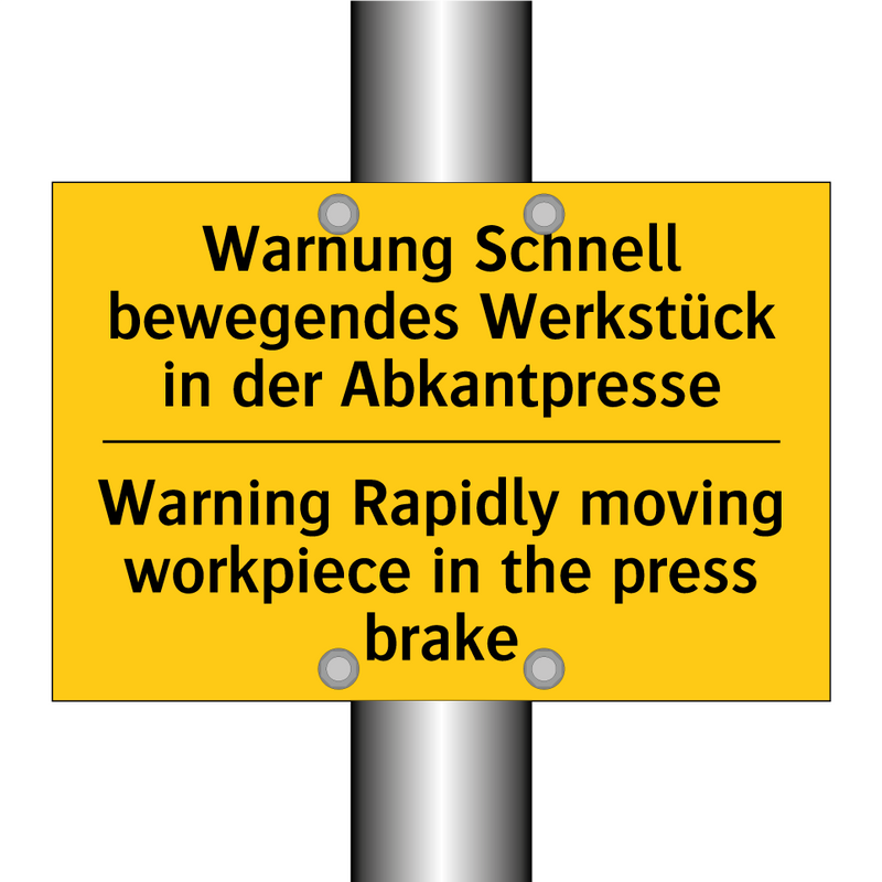 Warnung Schnell bewegendes Werkstück /.../ - Warning Rapidly moving workpiece /.../