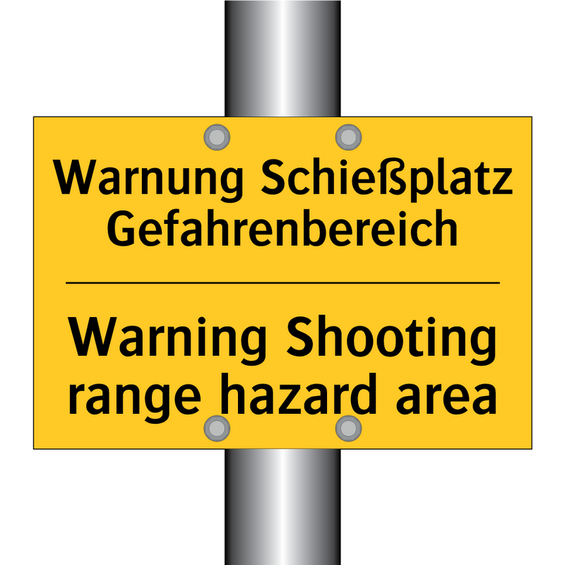 Warnung Schießplatz Gefahrenbereich/.../ - Warning Shooting range hazard /.../