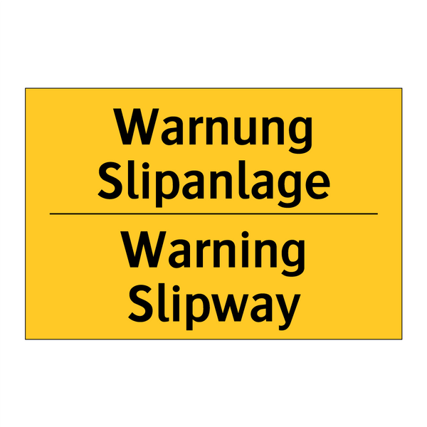 Warnung Slipanlage - Warning Slipway
