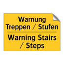 Warnung Treppen / Stufen - Warning Stairs / Steps