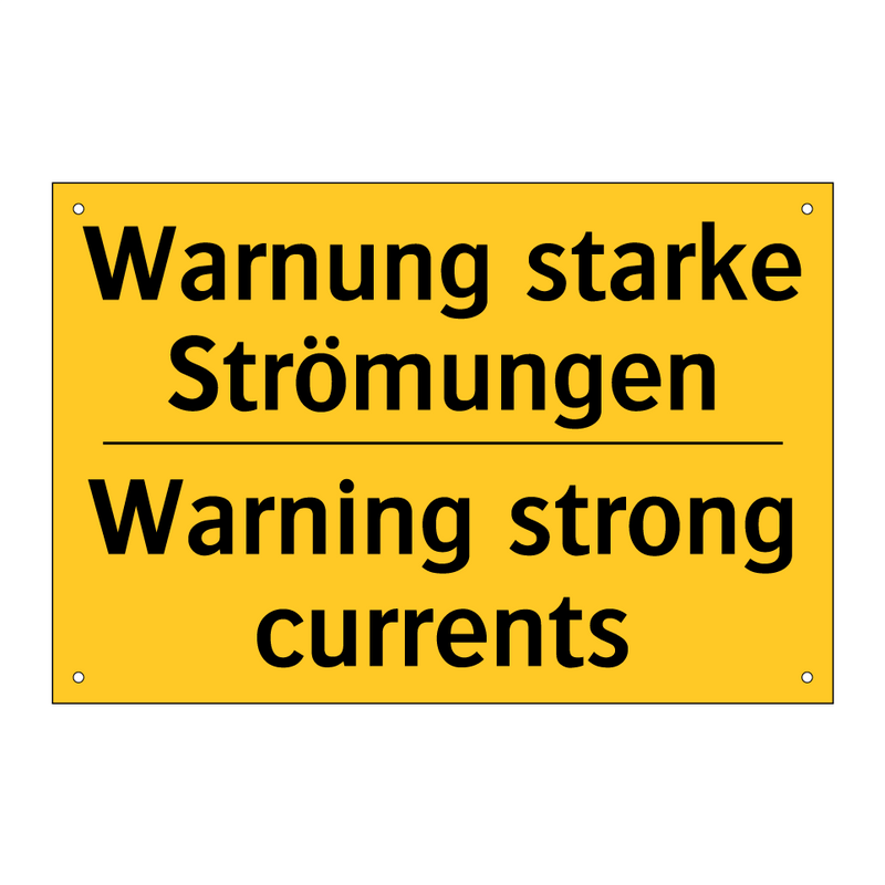 Warnung starke Strömungen - Warning strong currents