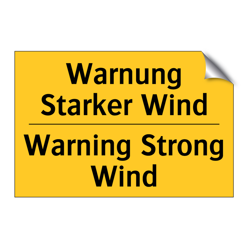 Warnung Starker Wind - Warning Strong Wind