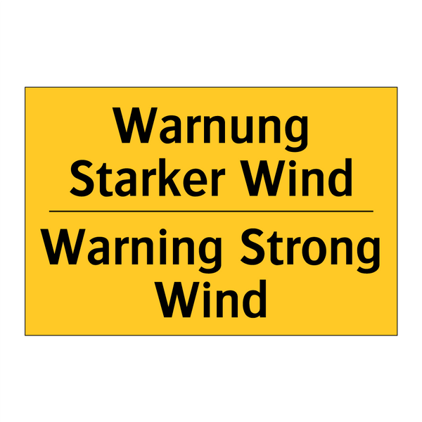 Warnung Starker Wind - Warning Strong Wind