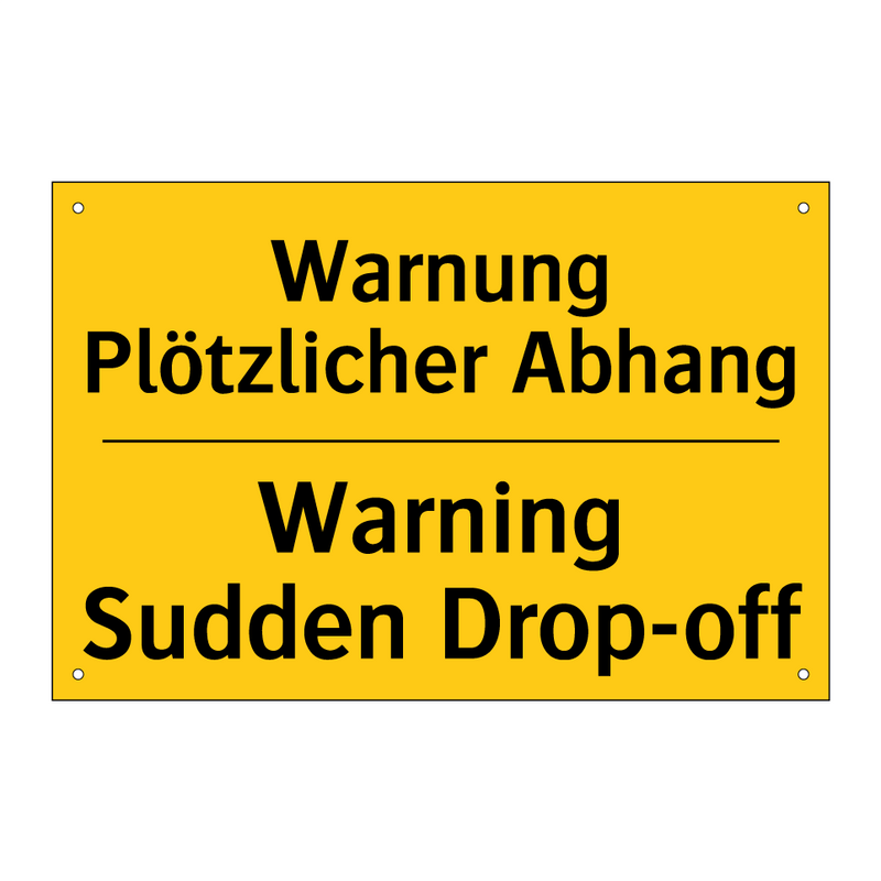 Warnung Plötzlicher Abhang - Warning Sudden Drop-off