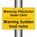 Warnung Plötzlicher lauter Lärm/.../ - Warning Sudden loud noise