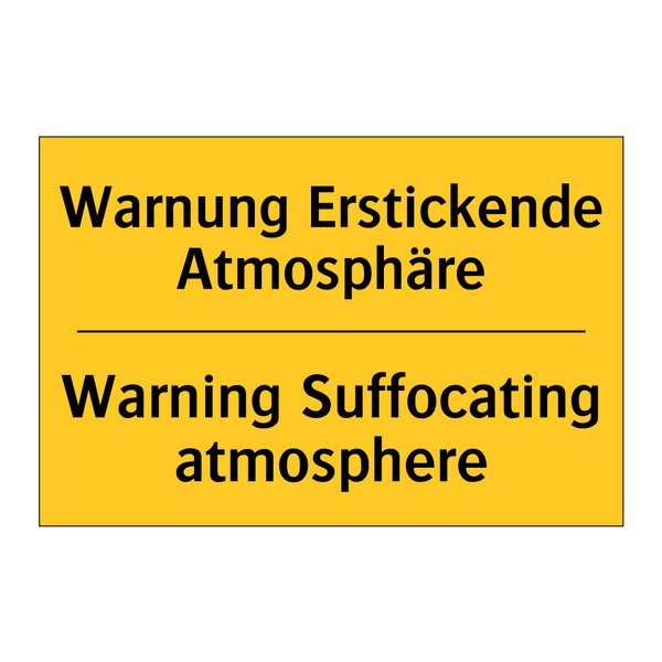 Warnung Erstickende Atmosphäre - Warning Suffocating atmosphere