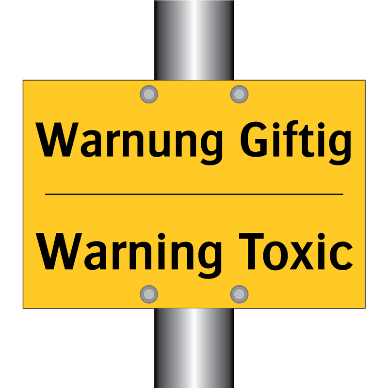 Warnung Giftig - Warning Toxic